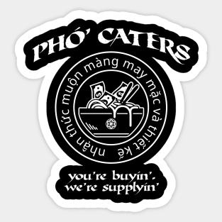 Pho Caters Sticker